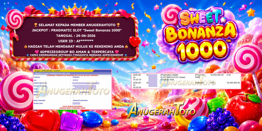 ANUGERAHTOTO JACKPOT PRAGMATIC SLOT “Sweet Bonanza 1000” Rp 16.000.000,- LUNAS