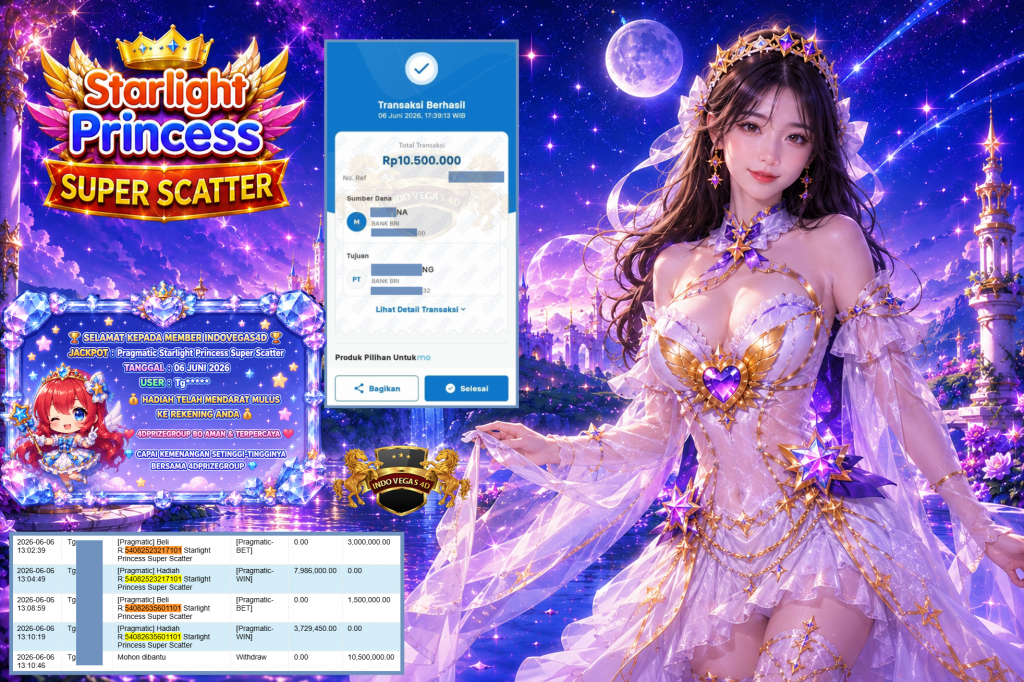 INDOVEGAS4D JACKPOT PRAGMATIC β Starlight Princess Super Scatter β Rp 10.500.000,- LUNAS