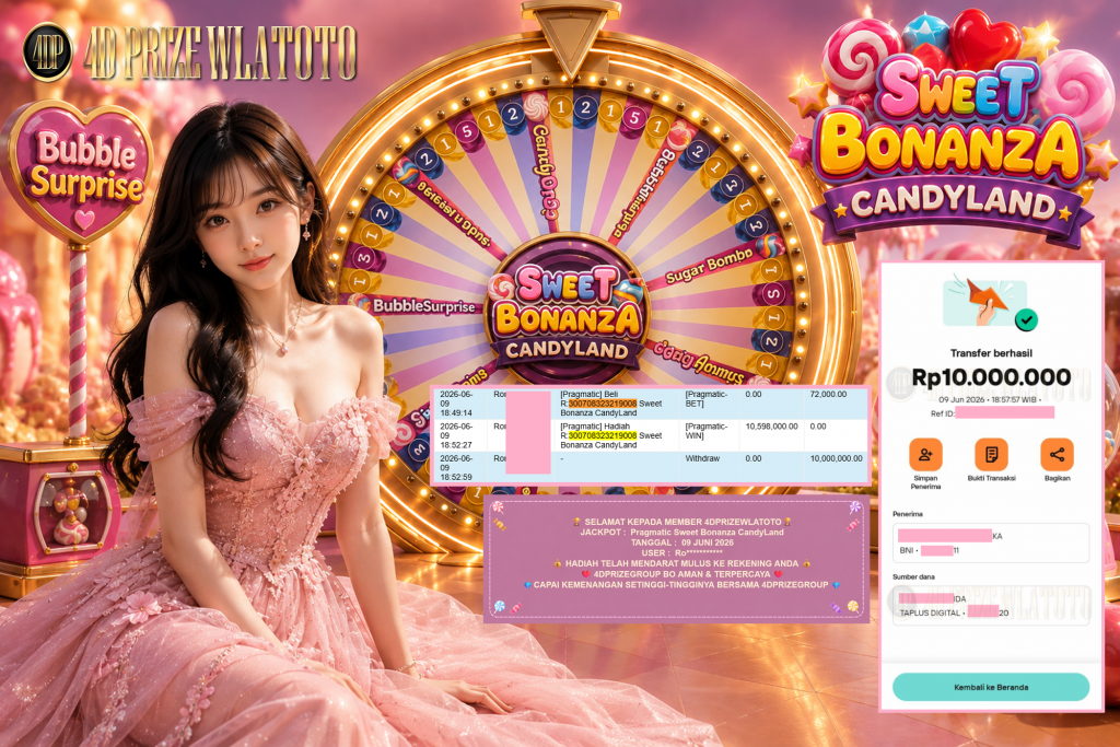 4DPRIZEWLATOTO JACKPOT PRAGMATIC LIVE GAME ” Sweet Bonanza CandyLand ” Rp 10.000.000,- LUNAS