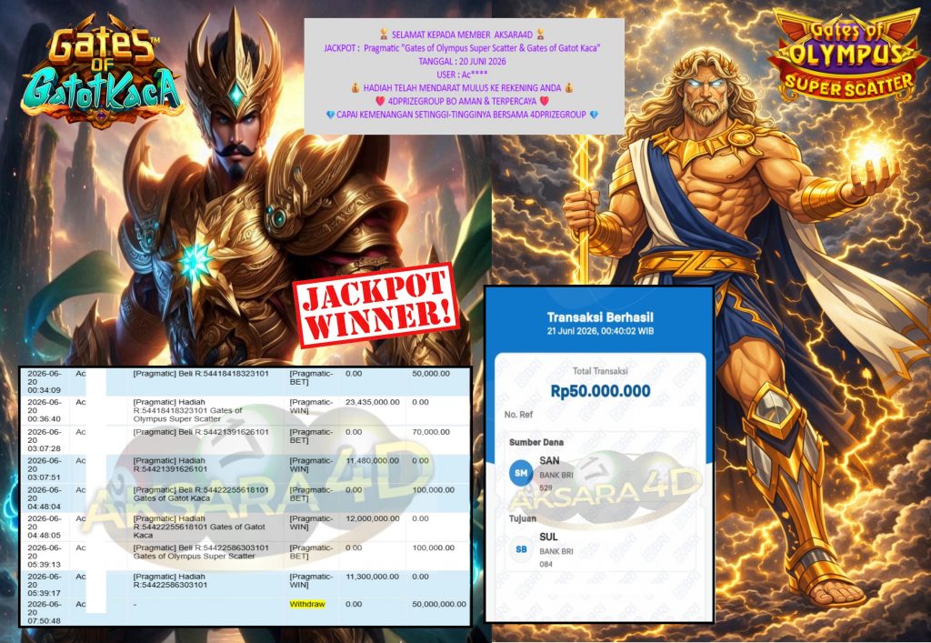 AKSARA4D JACKPOT Pragmatic βGates of Olympus Super Scatter & Gates of Gatot Kacaβ Rp50.000.000,- LUNAS