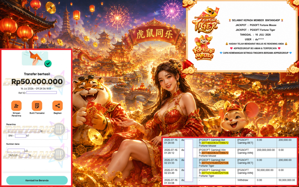 BINTANG4DP JACKPOT PGSOFT “Fortune Mouse & Fortune Tiger” Rp50.000.000,- LUNAS
