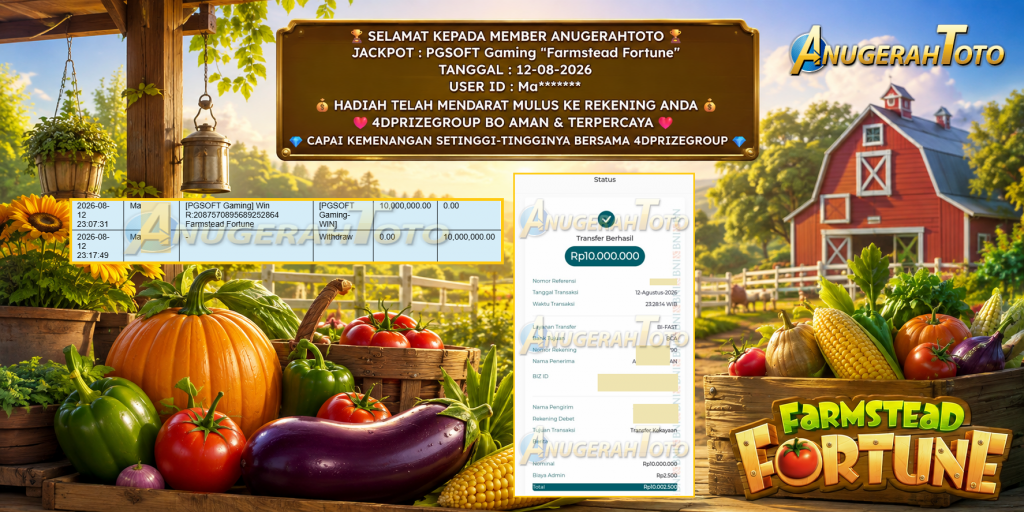 ANUGERAHTOTO JACKPOT PGSOFT Gaming “Farmstead Fortune” Rp 10.000.000,- LUNAS
